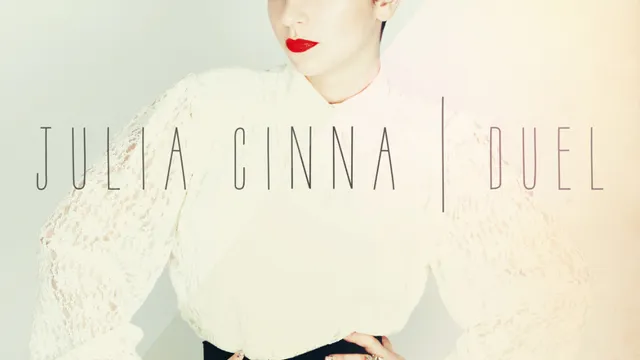 Julia Cinna -  Duel