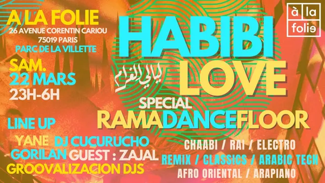 Habibi Love ~ Oriental vibes Party à La Villette !!