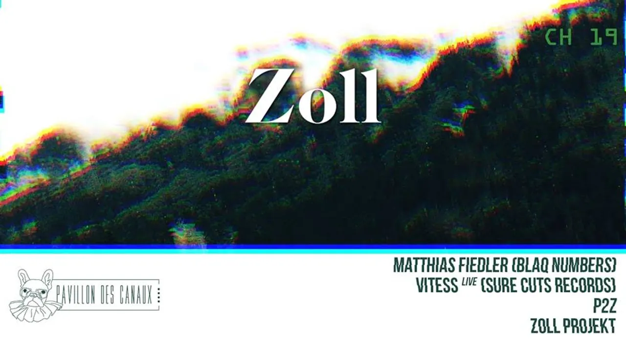 Zoll : Channel 19 w/ Blaq Numbers, Vitess (live) & P2Z