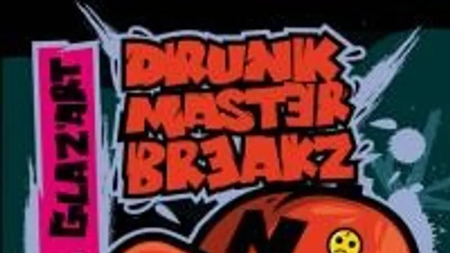 Drunk Master Breakz #4