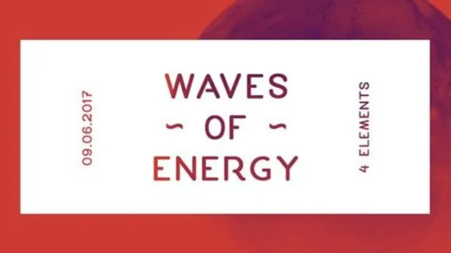 Waves Of Energy @ 4 elements