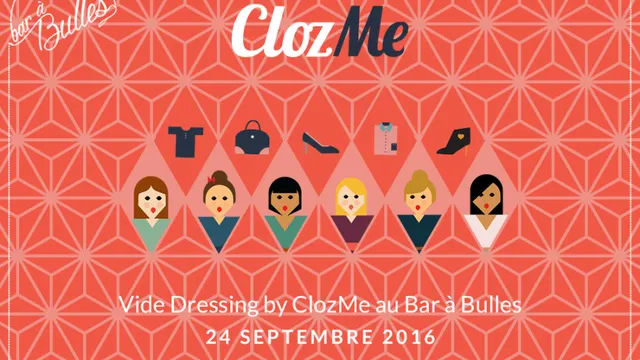 Vide Dressing by ClozMe au Bar à Bulles