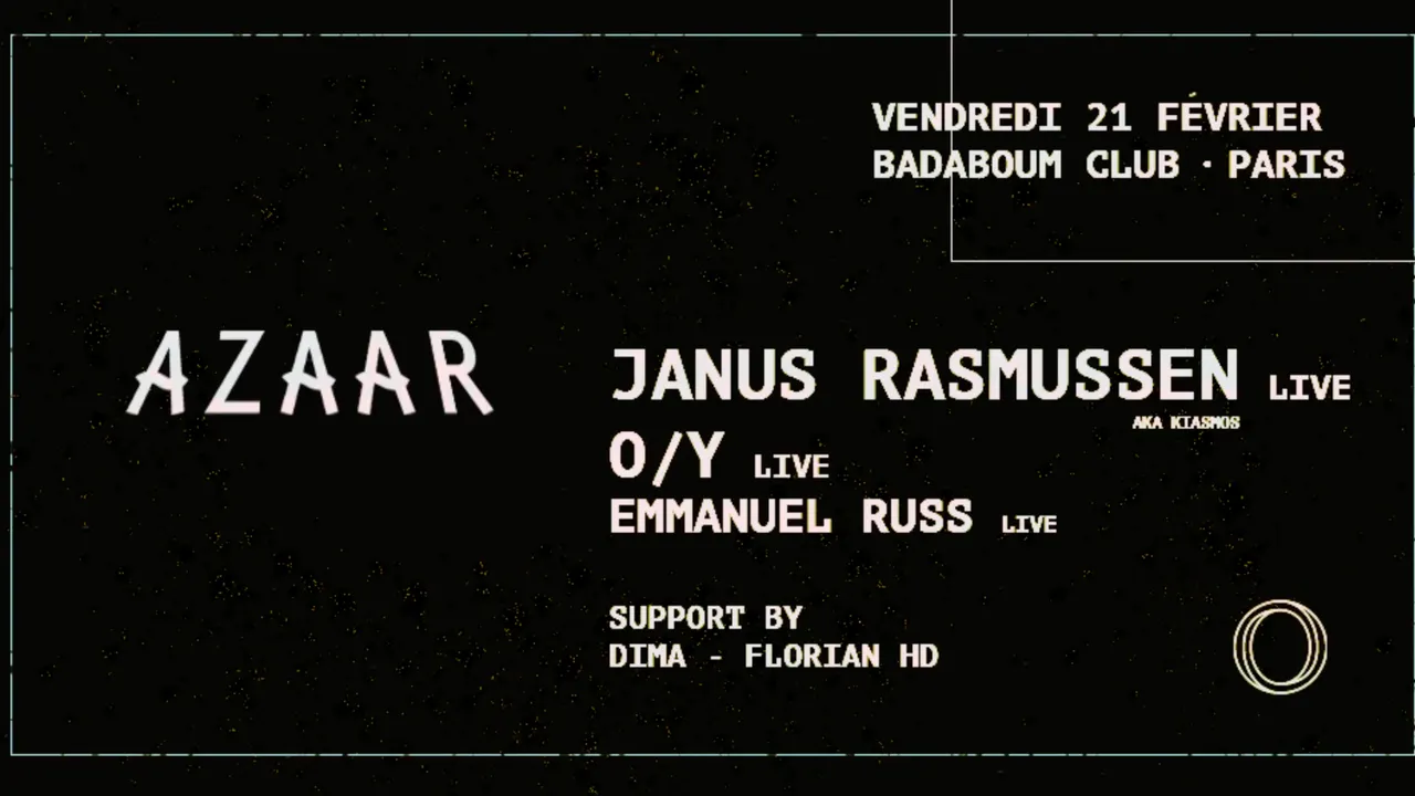 Azaar : Janus Rasmussen live, O/Y live, Emmanuel Russ live