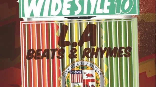 WIDE STYLE #10 : Los Angeles Beats & Rhymes