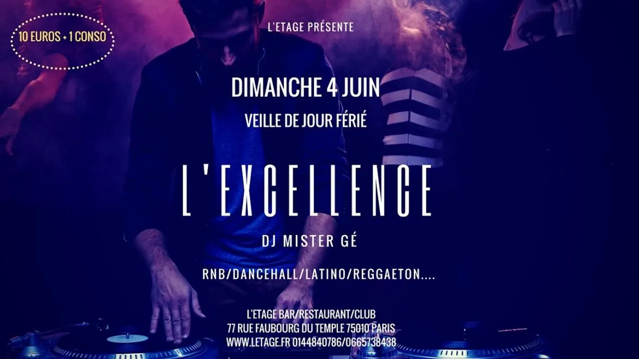 L’EXCELLENCE //veille de jour férié//
