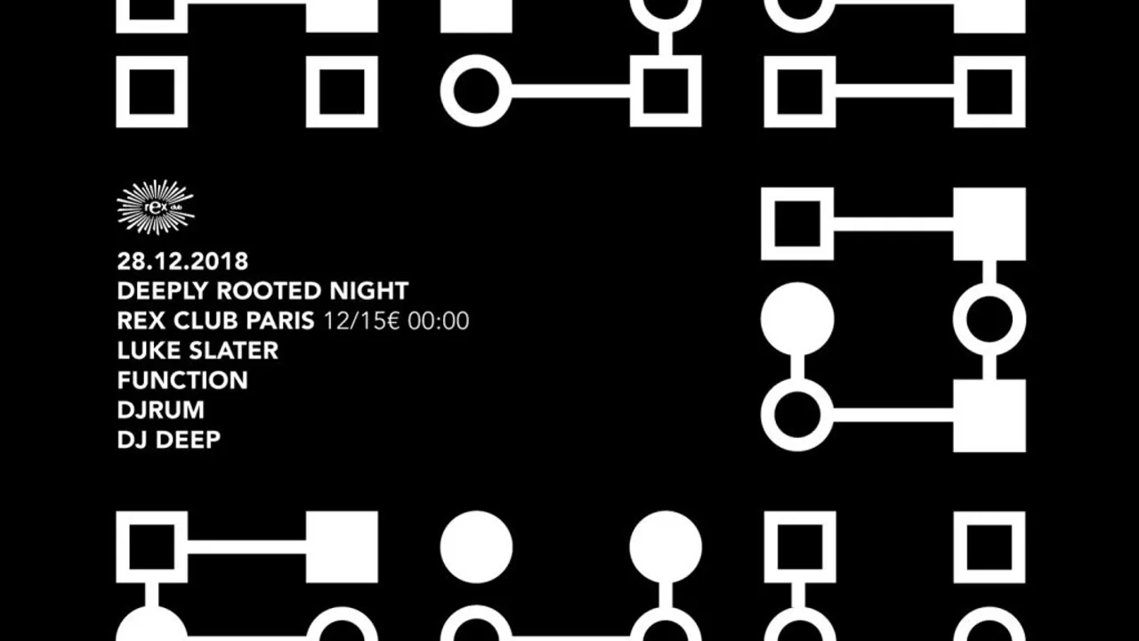 Deeply Rooted Night: Luke Slater, Function, DjRUM, DJ Deep