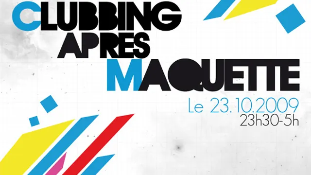 Clubbing Apres Maquette