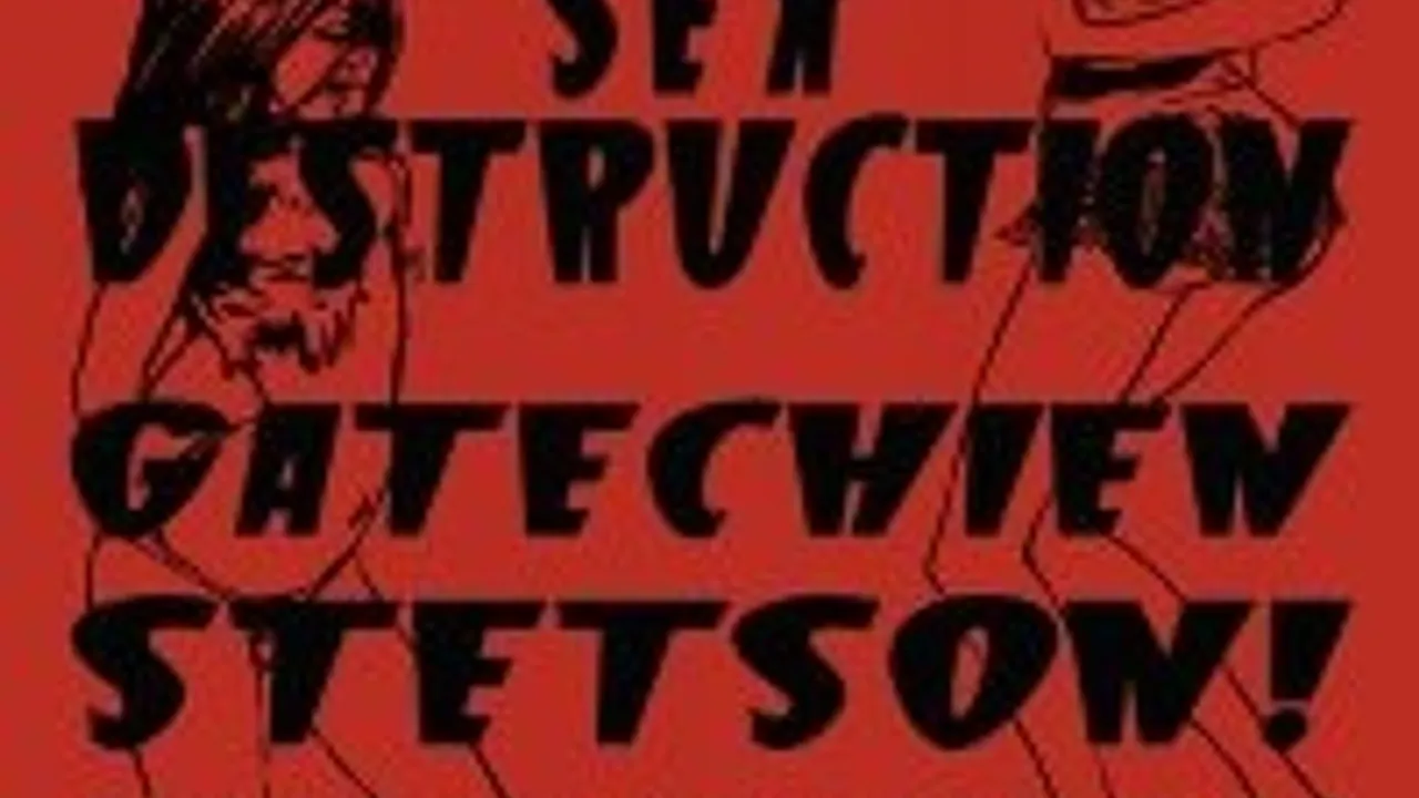 Tokyo Sex Destruction + Gâtechien + Stetson