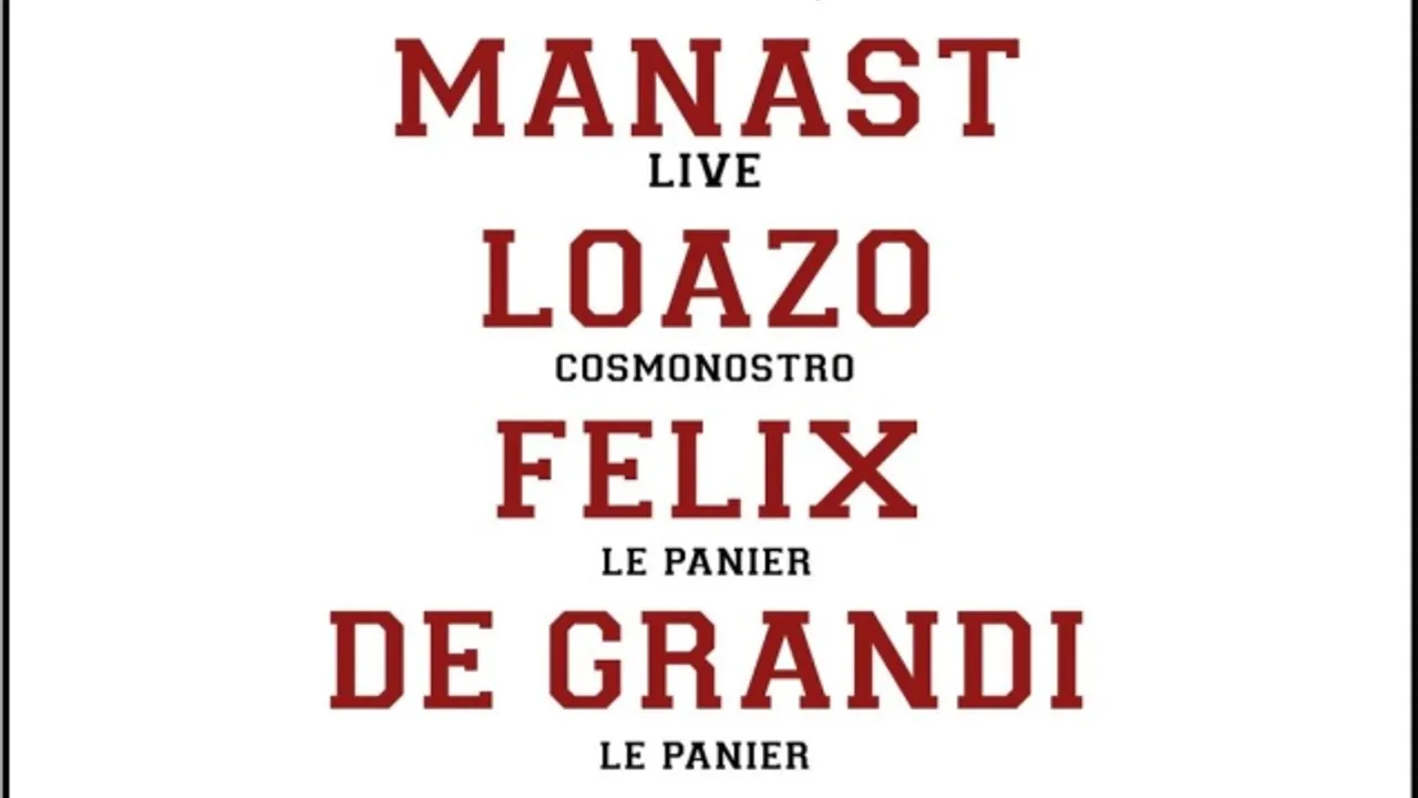 La Basquette #2 - Manast, Loâzo, Felix, De Grandi