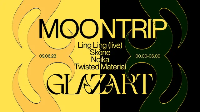 MoonTrip x Glazart w/ Ling Ling (live), Neika, Sköne