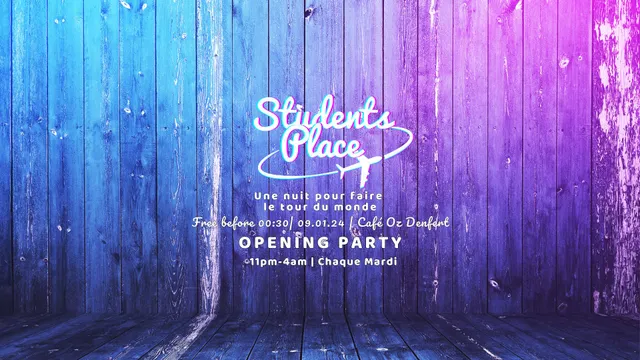 STUDENTS PLACE : Opening PARTY 🔥🎉 !