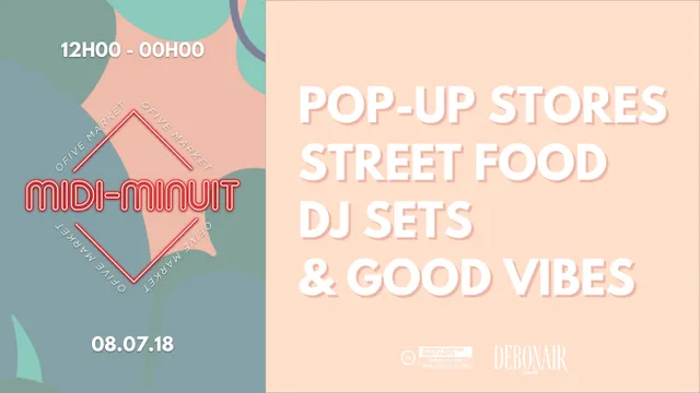Midi-Minuit OFIVE Markets - 08.07 au Debonair
