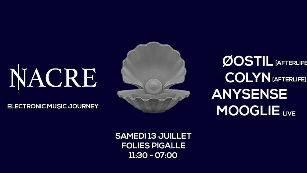 Nacre Opening Edition - Øostil, Colyn, Anysense & Mooglie