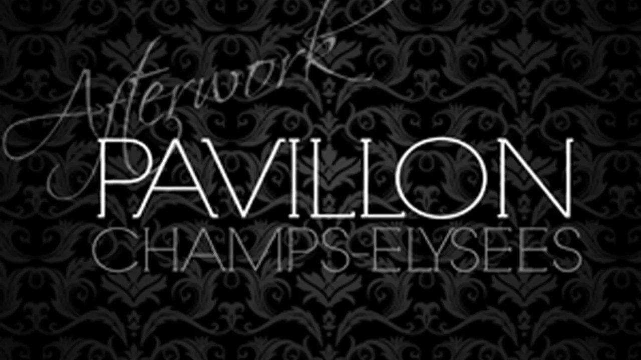 UNIQUE : Afterwork au Pavillon Champs Elysées