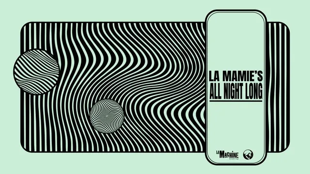 La Mamie's All Night Long