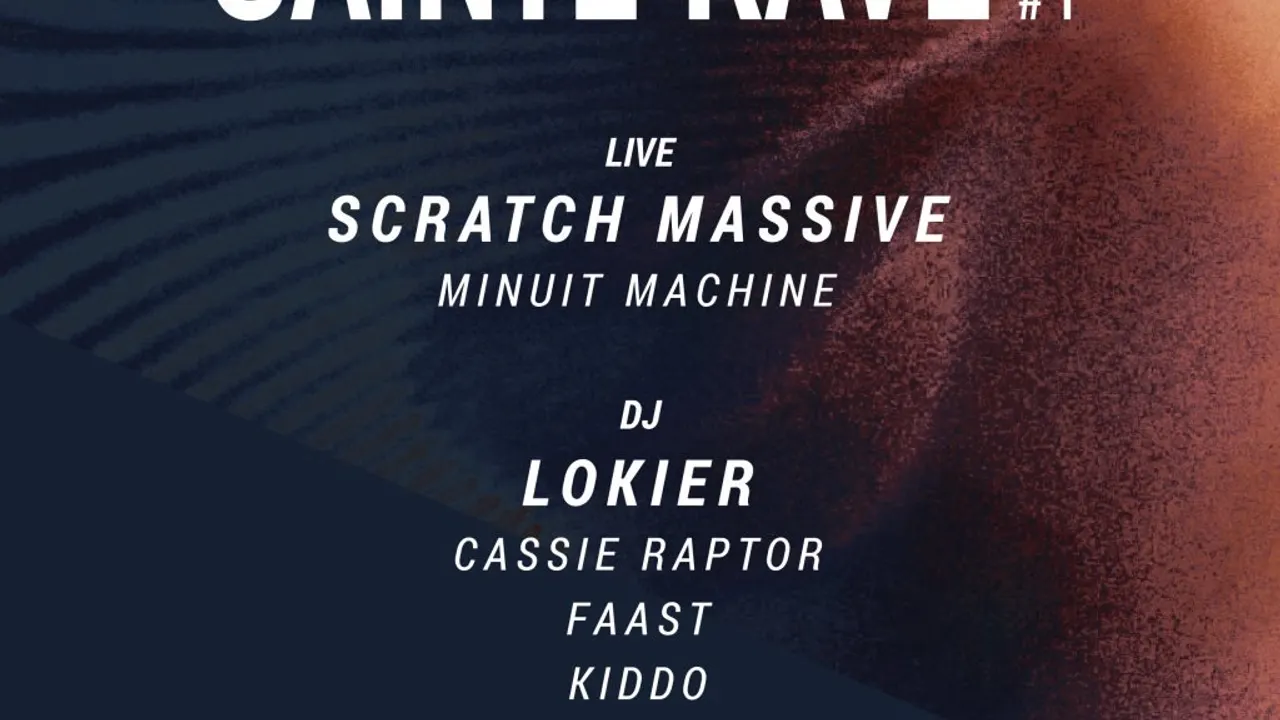 Sainte Rave #1 - Scratch Massive (Live) / Lokier