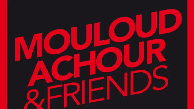 Mouloud and Friends