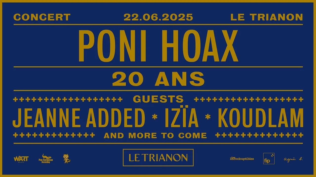 Poni Hoax - 20 ans