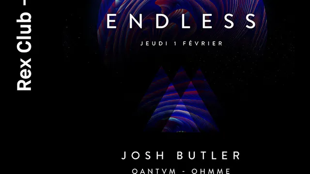 Endless: Josh Butler, Ohmme, QANTVM