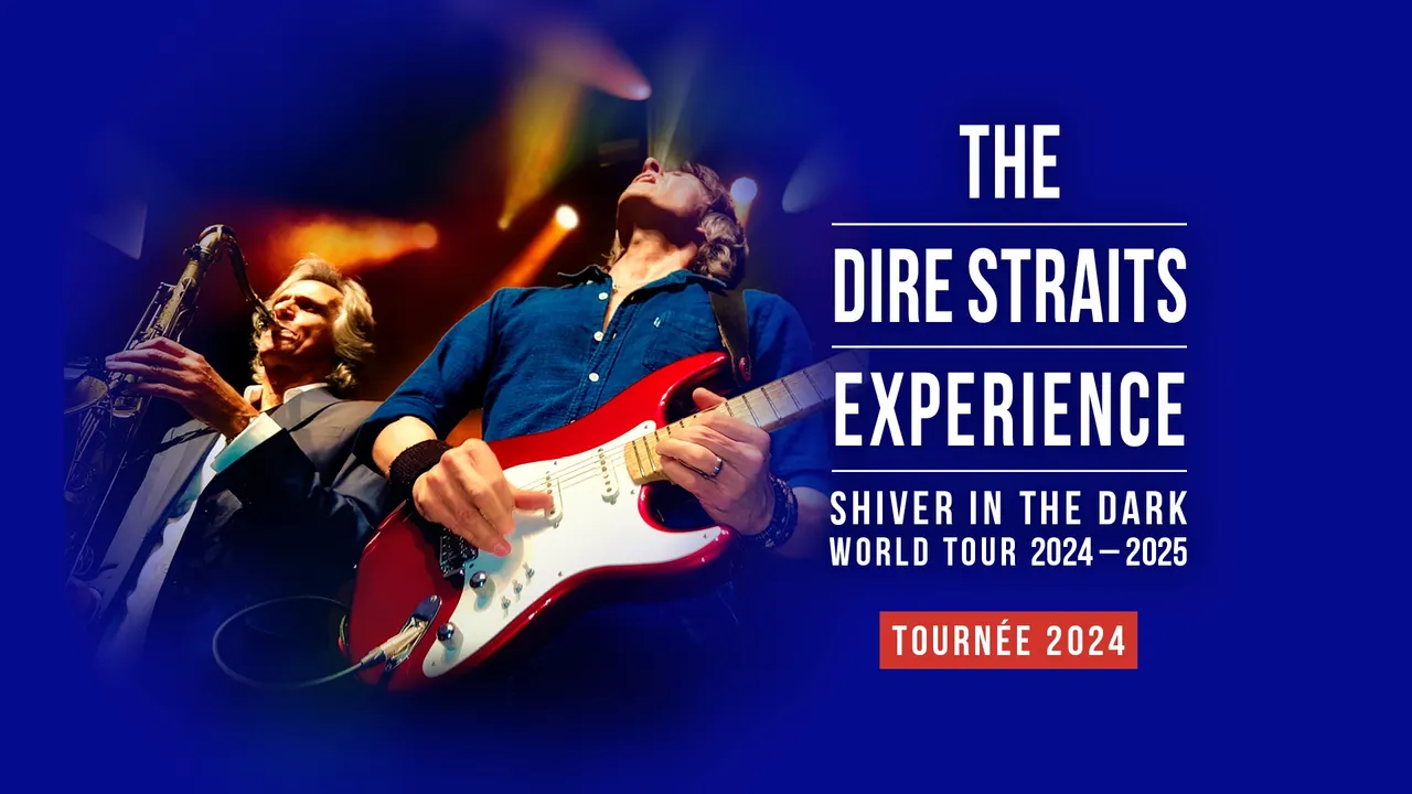 THE DIRE STRAITS EXPERIENCE WORLD TOUR « SHIVER IN THE DARK » 