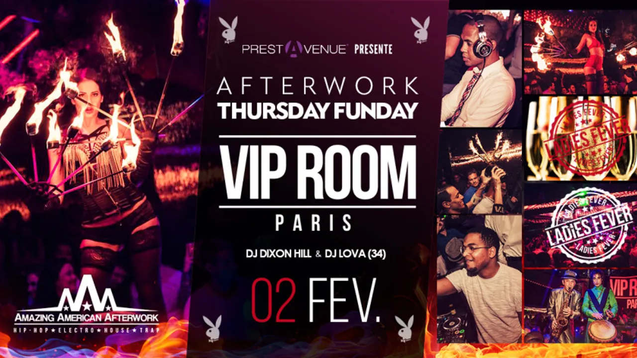 AFTERWORK Thursday Funday LADIES FEVER Ed. ★ VIP ROOM Paris ★ By PRESTAVENUE
