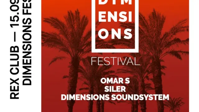 Rex Club Présente Dimensions Festival: Omar S, Siler, Dimensions Soundsystem