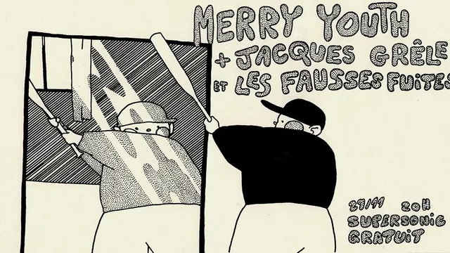 Merry Youth • Jacques Grêle et les fausses fuites / Supersonic