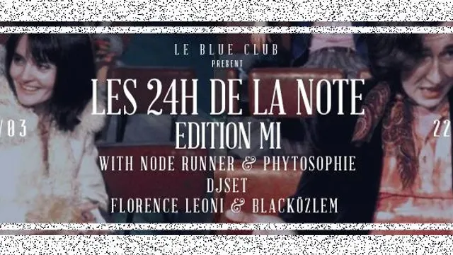 les 24h de la NOTE