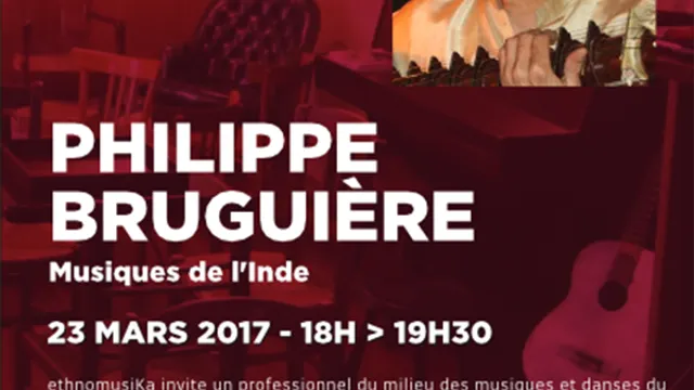 [ K-fé rencontre ] Musiques de l'Inde avec  Philippe Bruguière