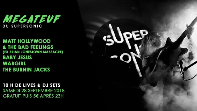 Megateuf / Matt Hollywood and the Bad Feelings, Baby Jesus, WARGIRL et The Burnin Jacks