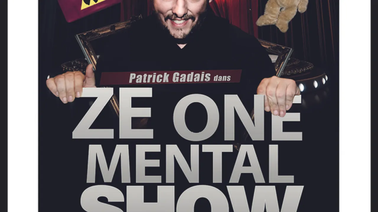 Patrick Gadais dans Ze one mental show à Paris