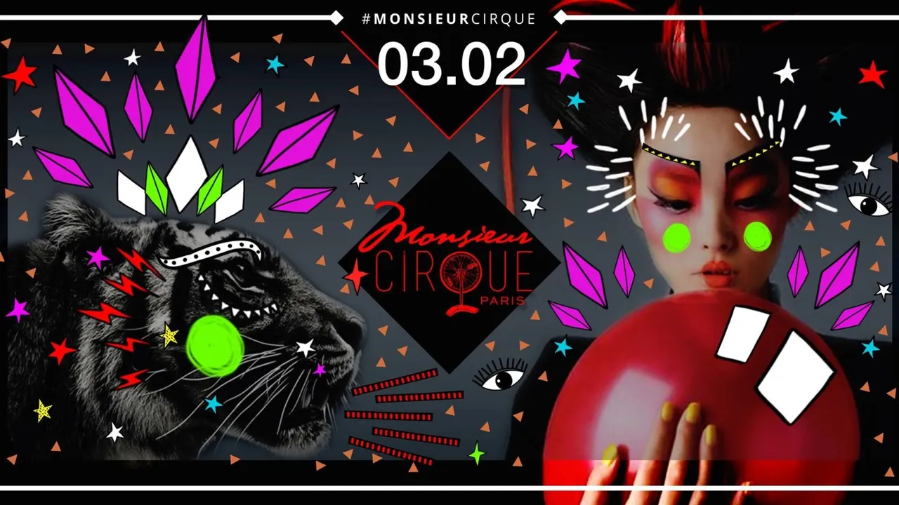 Monsieur Cirque ★ Samedi 3 Février ★