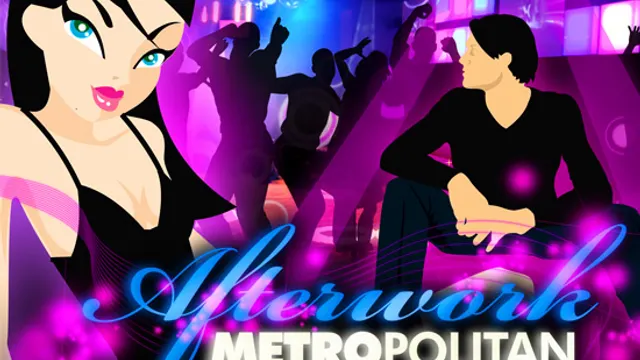 Afterwork METROPOLITAN
