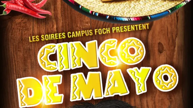 CAMPUS FOCH spéciale Cinco De Mayo