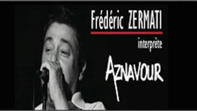 Frederic zermati interprete aznavour