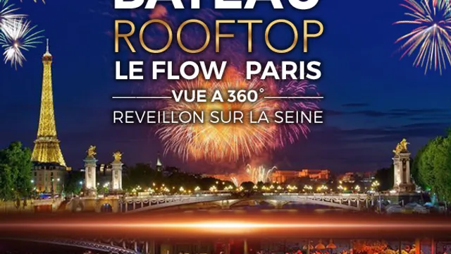 ROOFTOP BOAT DELUXE VUE TOUR EIFFEL & FEU D' ARTIFICE ARC ( BATEAU CLUB & ROOFTOP VUE A 360° )