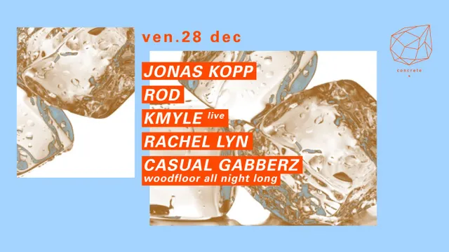 Concrete: Jonas Kopp, ROD, Kmyle Live, Rachel Lyn