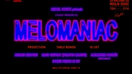 MELOMANIAC - Avant première