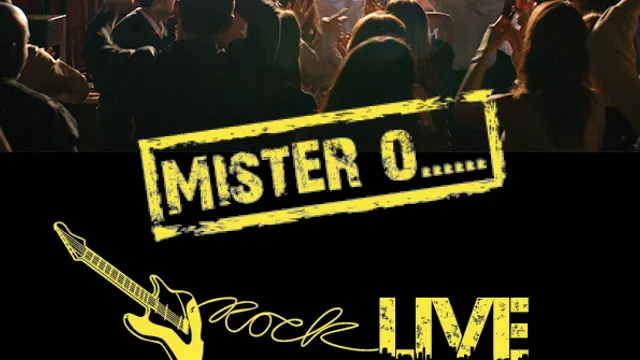 Mister O Rock Live