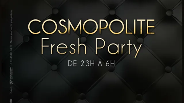 Cosmopolite Fresh Party
