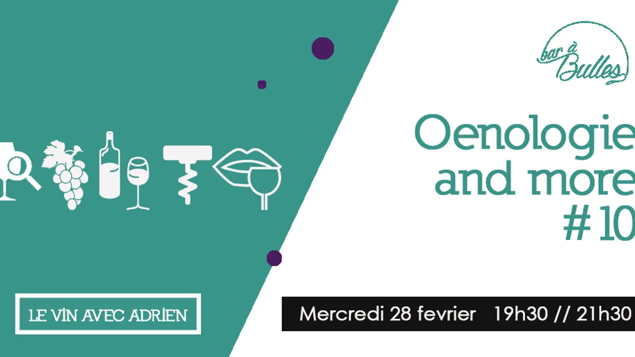 Oenologie and more #10