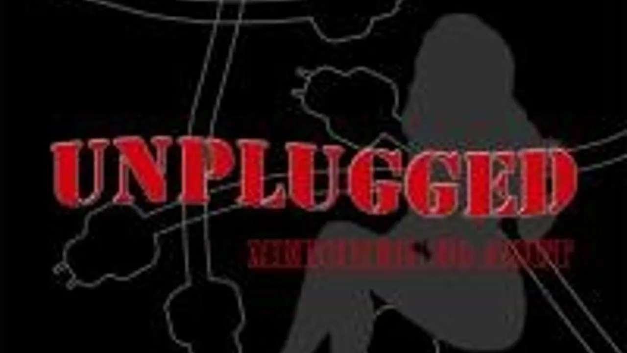 Unplugged