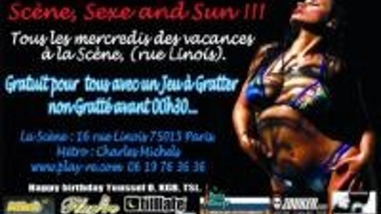 Scène, Sexe And Sun