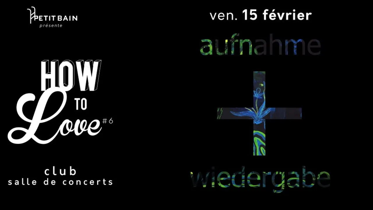 How To Love #6: Aufnahme + Wiedergabe Label Night