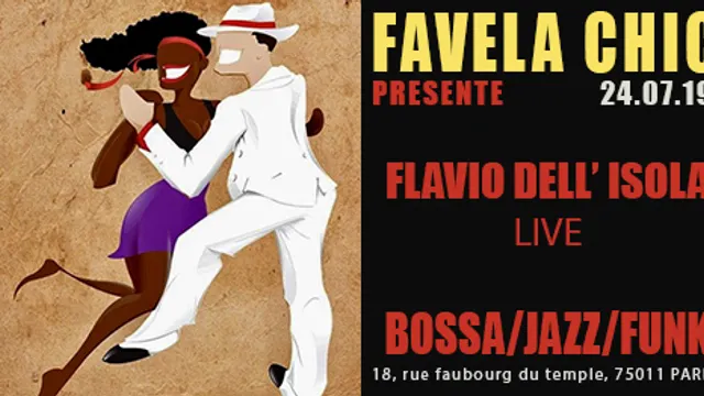 Favela Chic & Flavio Dell' Isola
