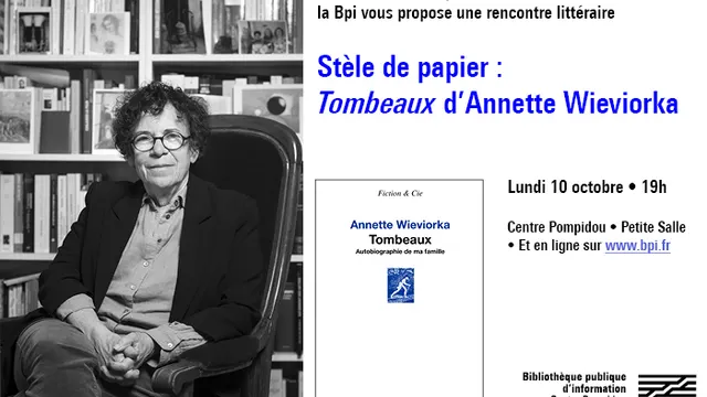 Stèle de papier : Tombeaux d’Annette Wieviorka