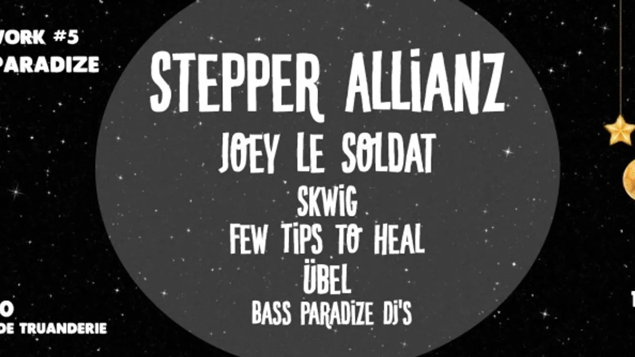 Afterwork Bass Paradize #5 : Stepper Allianz / Joey le Soldat @ Officine 2.0