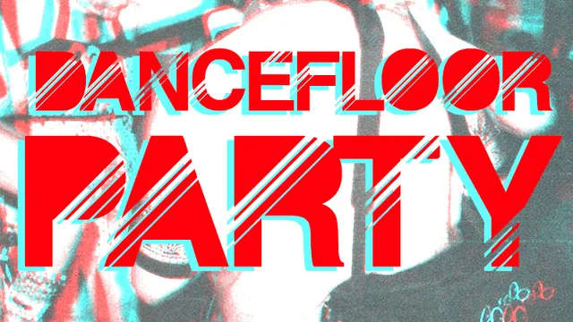 Dancefloor Party !