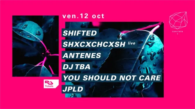 Concrete: Shifted, SHXCXCHCXSH Live, Antenes
