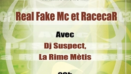 La Rime Mètis invite The Real Fake Mc & RacecaR
